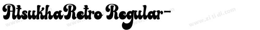 AtsukhaRetro Regular字体转换